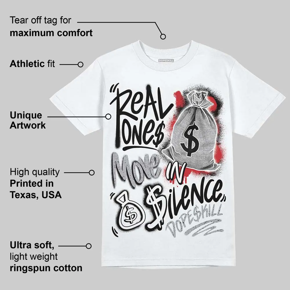 White Cement 4s DopeSkill T-Shirt Real Ones Move In Silence Graphic sold by DopeSkill product image thumbnail 3