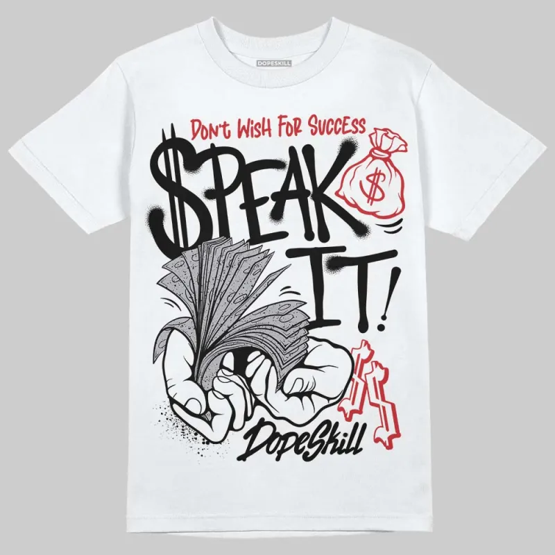White Cement 4s DopeSkill T-Shirt Speak It Graphic sold by DopeSkill