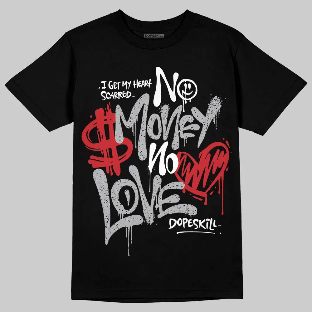 White Cement 4s DopeSkill T-Shirt No Money No Love Typo Graphic sold by DopeSkill product image thumbnail 2