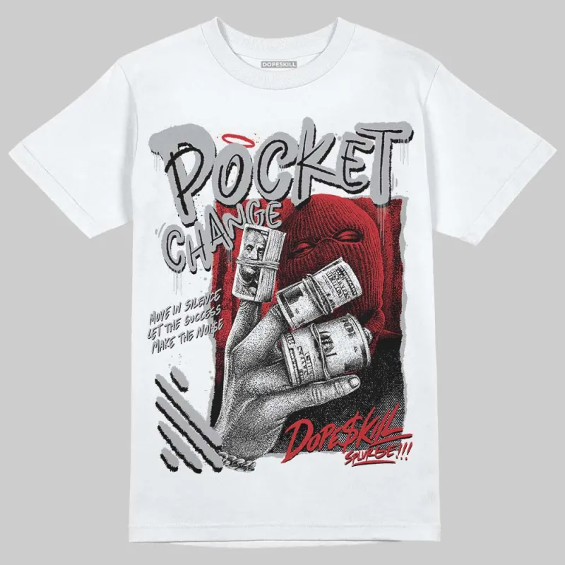White Cement 4s DopeSkill T-Shirt Pocket Change Graphic sold by DopeSkill