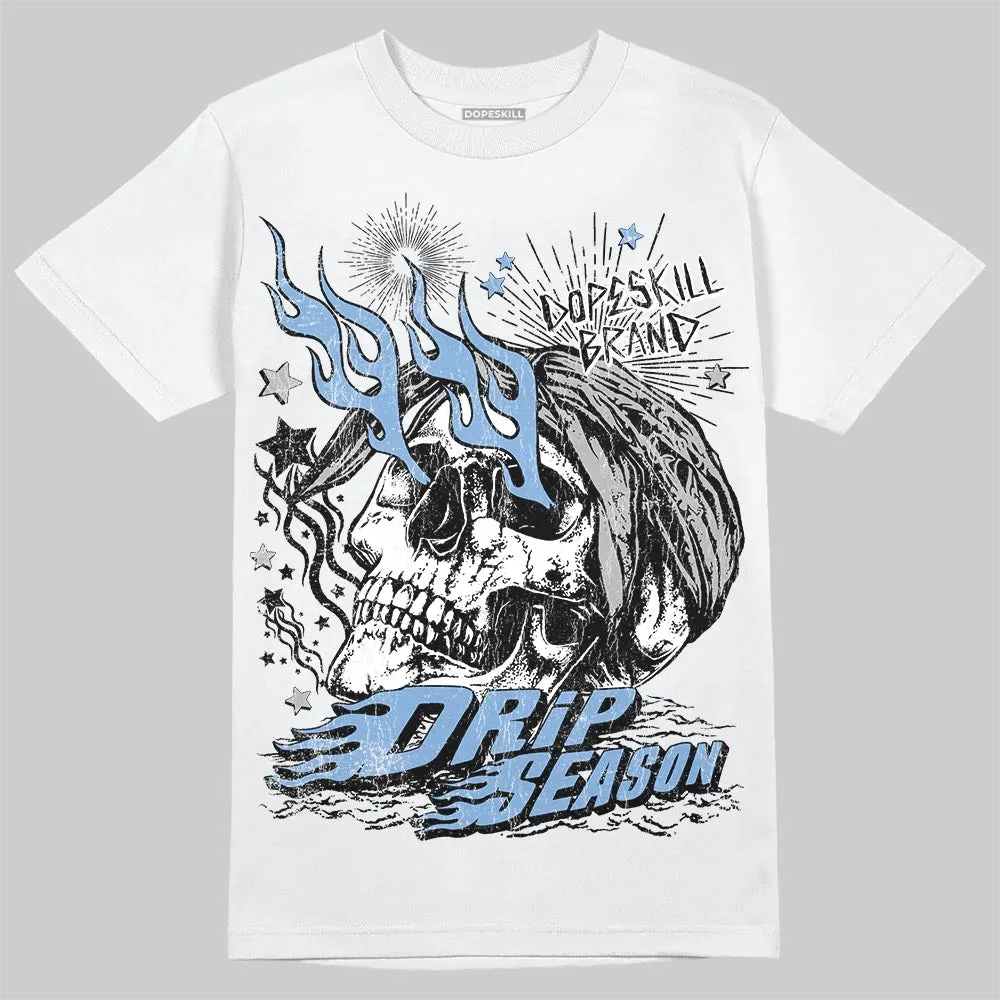 University Blue 5s DopeSkill T-Shirt Drip Season Graphic sold by DopeSkill