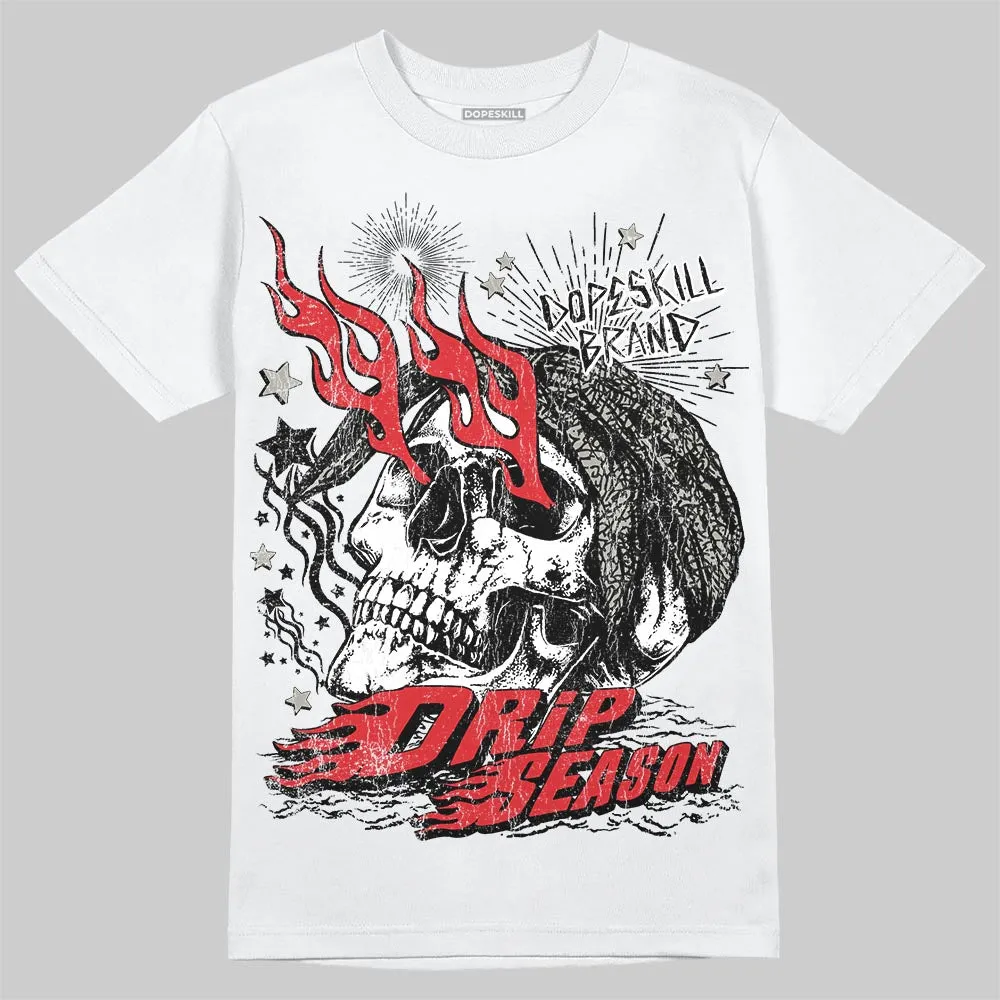Fire Red 3s DopeSkill T-Shirt Drip Season Graphic sold by DopeSkill