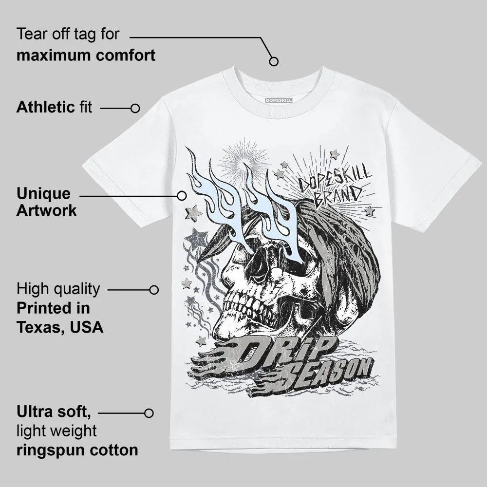 Cool Grey 11s DopeSkill T-Shirt Drip Season Graphic sold by DopeSkill product image thumbnail 4