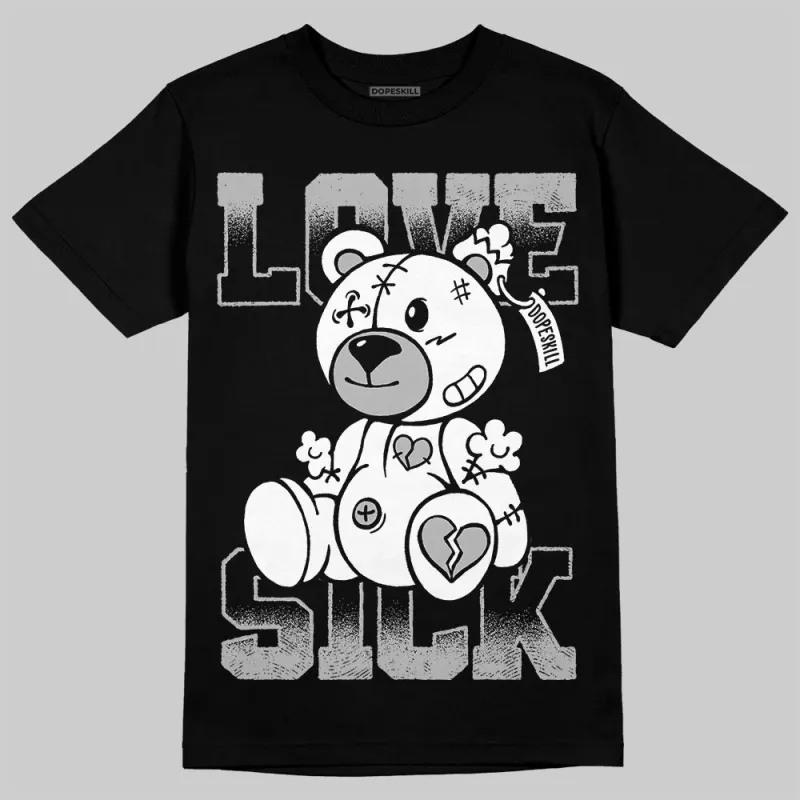 Black and White Collection DopeSkill T-Shirt Love Sick Graphic sold by DopeSkill