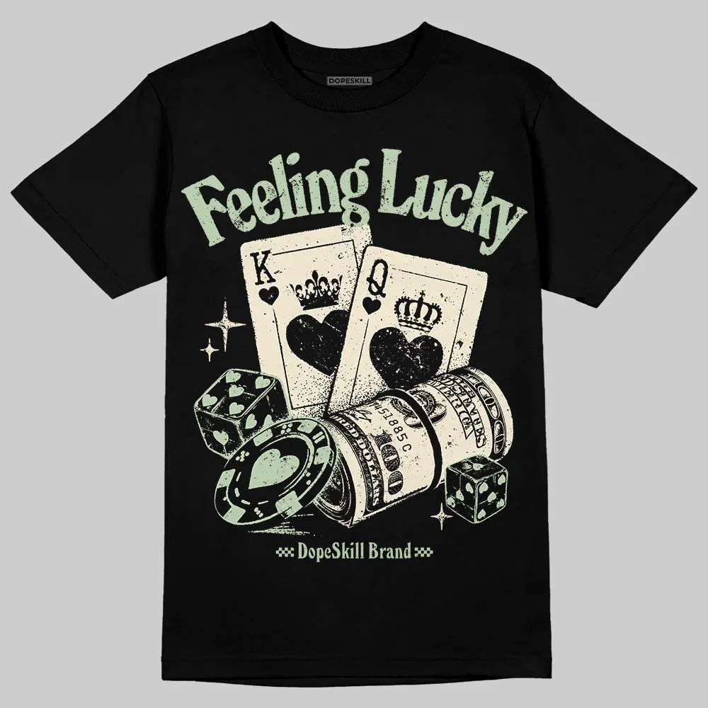 Seafoam 4s 2025 DopeSkill T-Shirt Feeling Lucky Graphic sold by DopeSkill