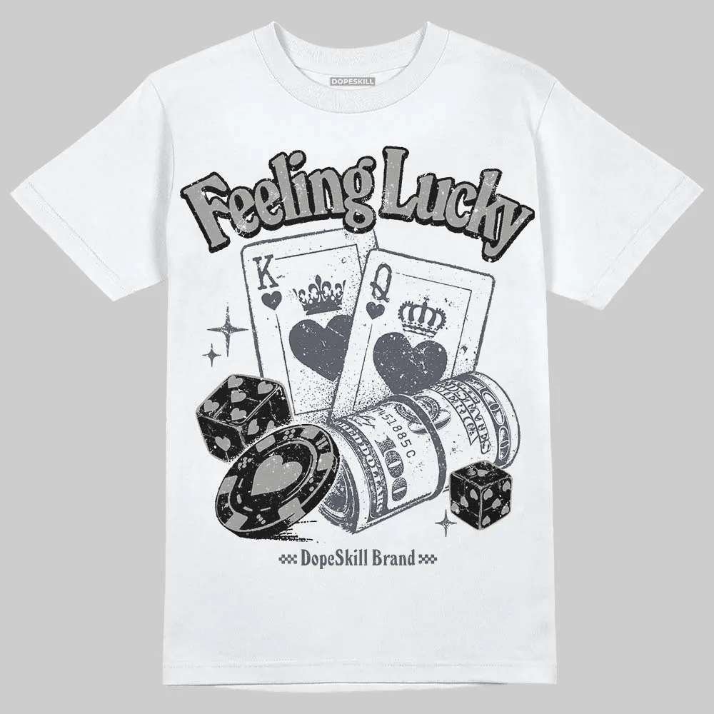 Cool Grey 11s DopeSkill T-Shirt Feeling Lucky Graphic sold by DopeSkill