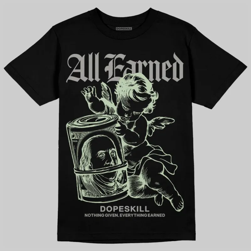 Seafoam 4s 2025 DopeSkill T-Shirt All Earned Graphic sold by DopeSkill