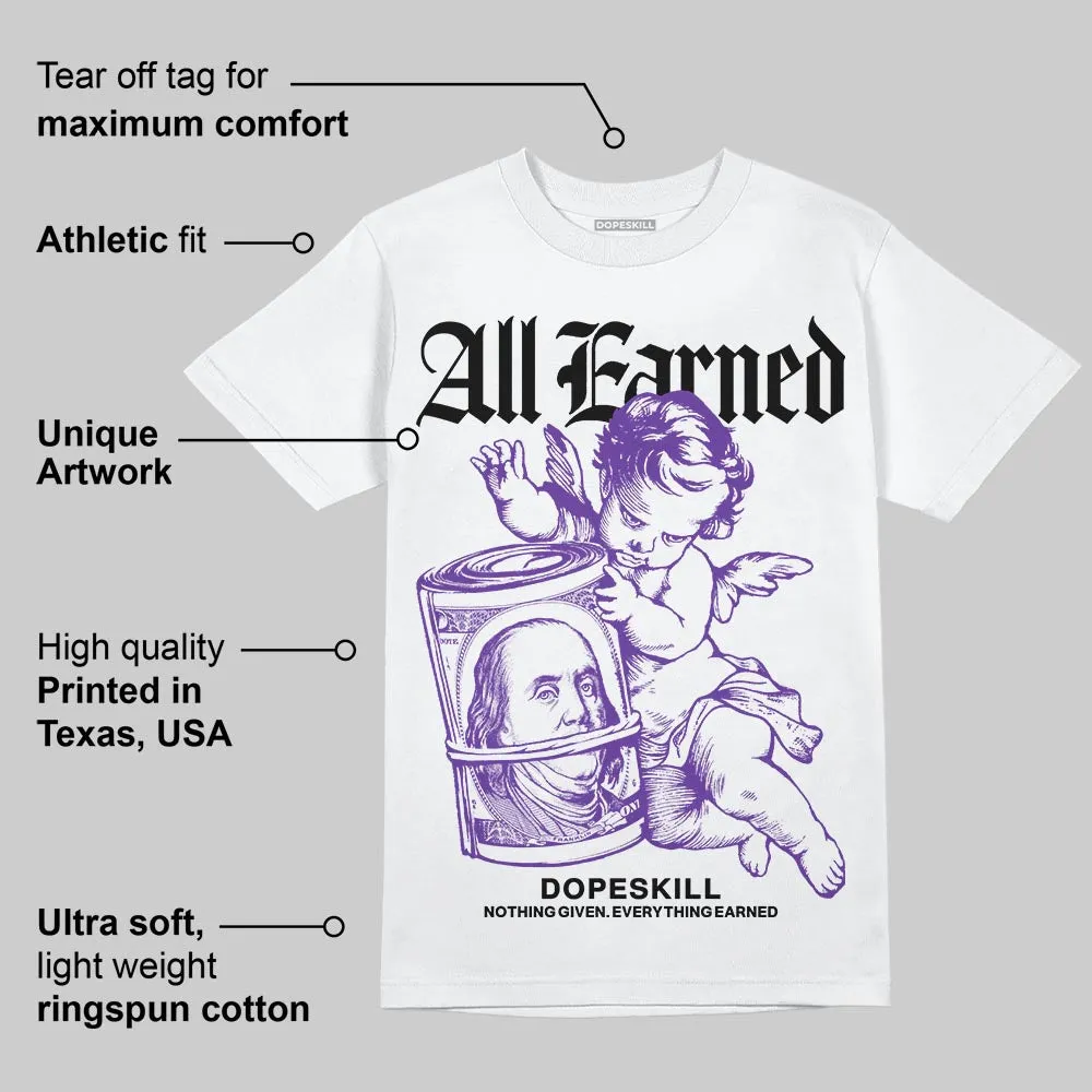 PURPLE Collection DopeSkill T-Shirt All Earned Graphic sold by DopeSkill product image thumbnail 3