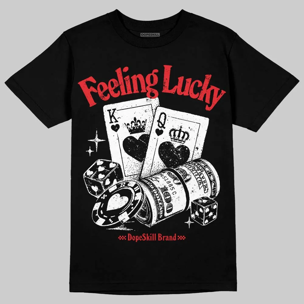 Black and White Collection DopeSkill T-Shirt Feeling Lucky Graphic sold by DopeSkill
