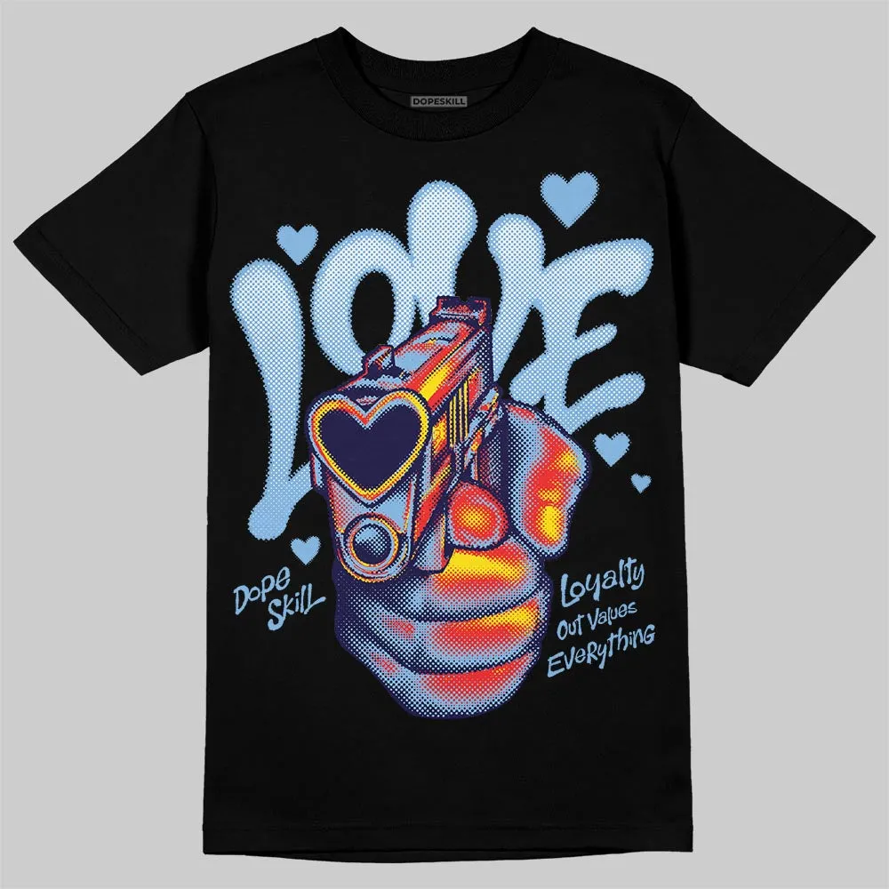 University Blue 6s DopeSkill T-Shirt Love Shot Graphic sold by DopeSkill product image thumbnail 2