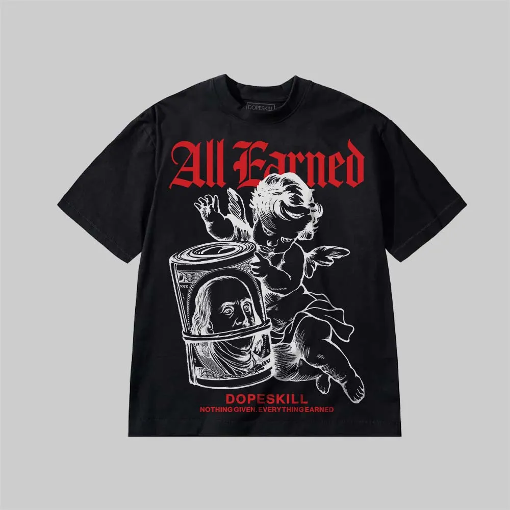 All Earned DopeSkill Premium T-shirt sold by DopeSkill product image thumbnail 2