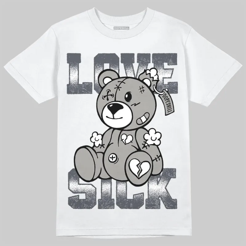 Cool Grey 11s DopeSkill T-Shirt Love Sick Graphic sold by DopeSkill