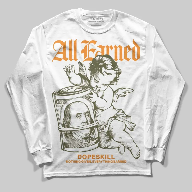 Olive Collection DopeSkill Long Sleeve T-Shirt All Earned Graphic sold by DopeSkill