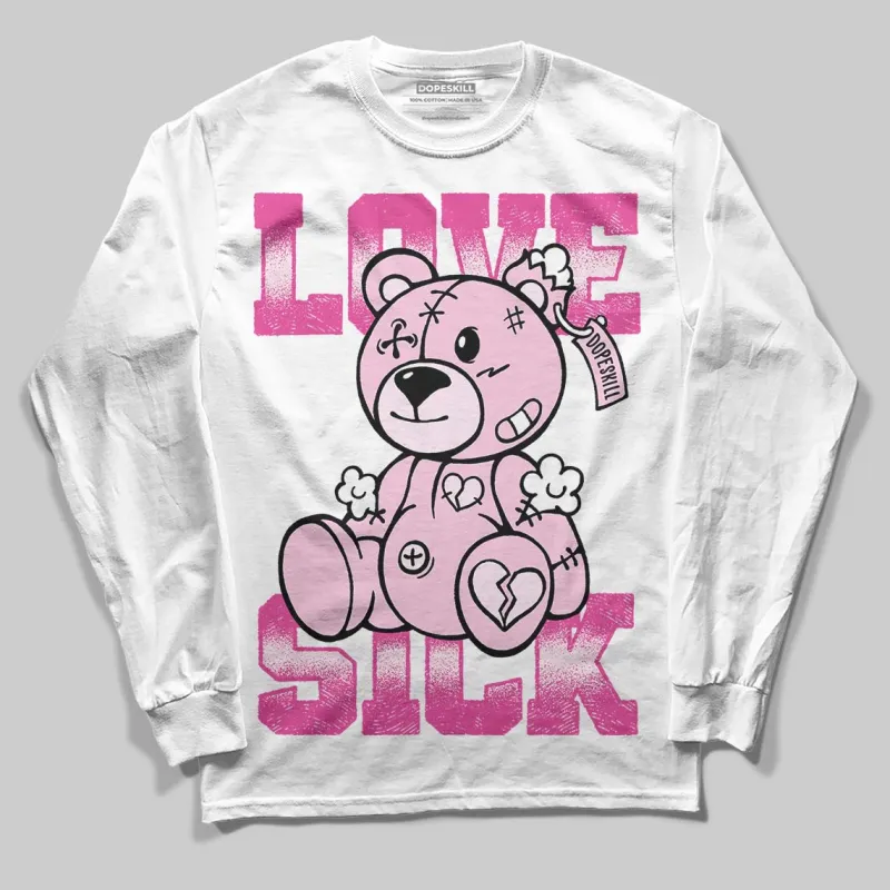 Triple Pink Dunk DopeSkill Long Sleeve T-Shirt Love Sick Graphic sold by DopeSkill