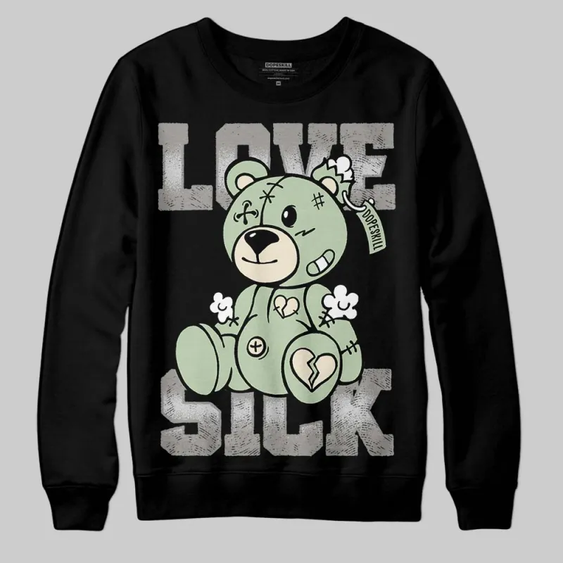 Seafoam 4s 2025 DopeSkill Sweatshirt Love Sick Graphic sold by DopeSkill