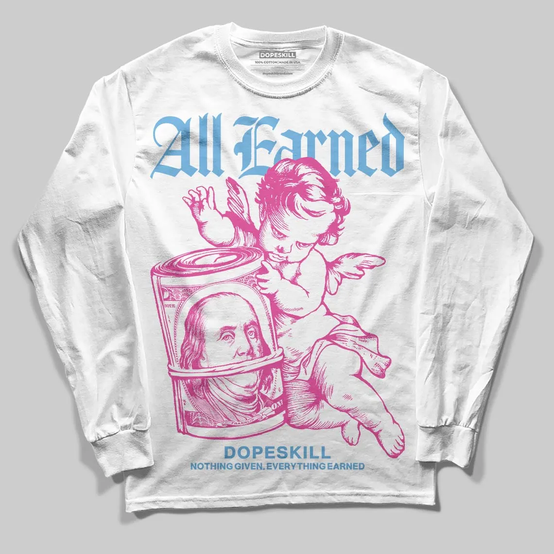 Triple Pink Dunk DopeSkill Long Sleeve T-Shirt All Earned Graphic sold by DopeSkill