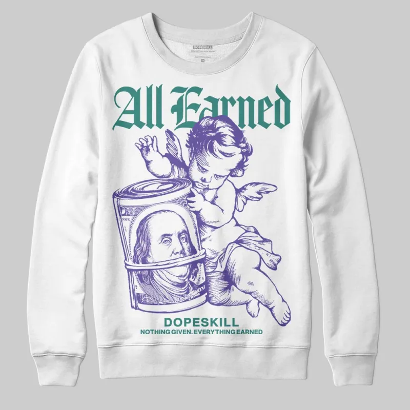 Grape 5s DopeSkill Sweatshirt All Earned Graphic sold by DopeSkill