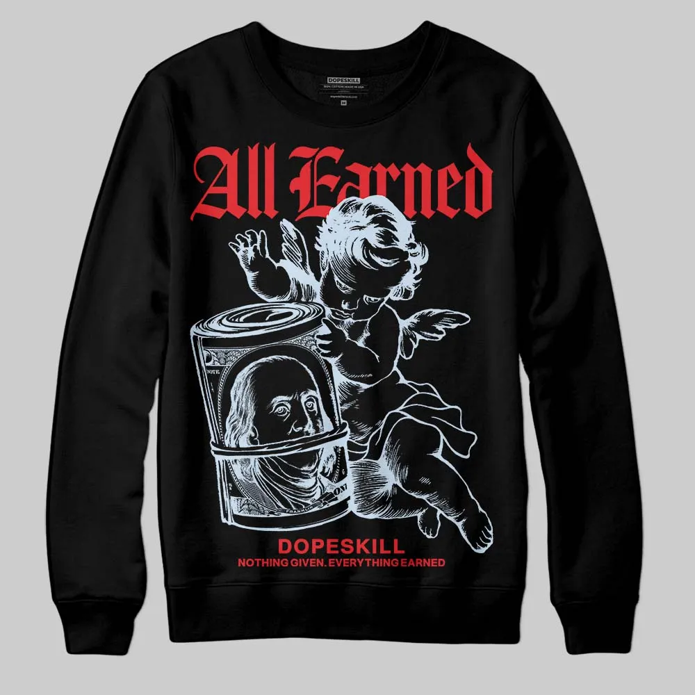 Cherry 11s DopeSkill Sweatshirt All Earned Graphic sold by DopeSkill product image thumbnail 2