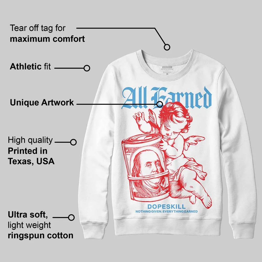 Cherry 11s DopeSkill Sweatshirt All Earned Graphic sold by DopeSkill product image thumbnail 4