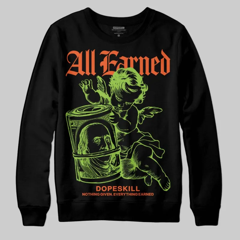 Neon Green Collection DopeSkill Sweatshirt All Earned Graphic sold by DopeSkill