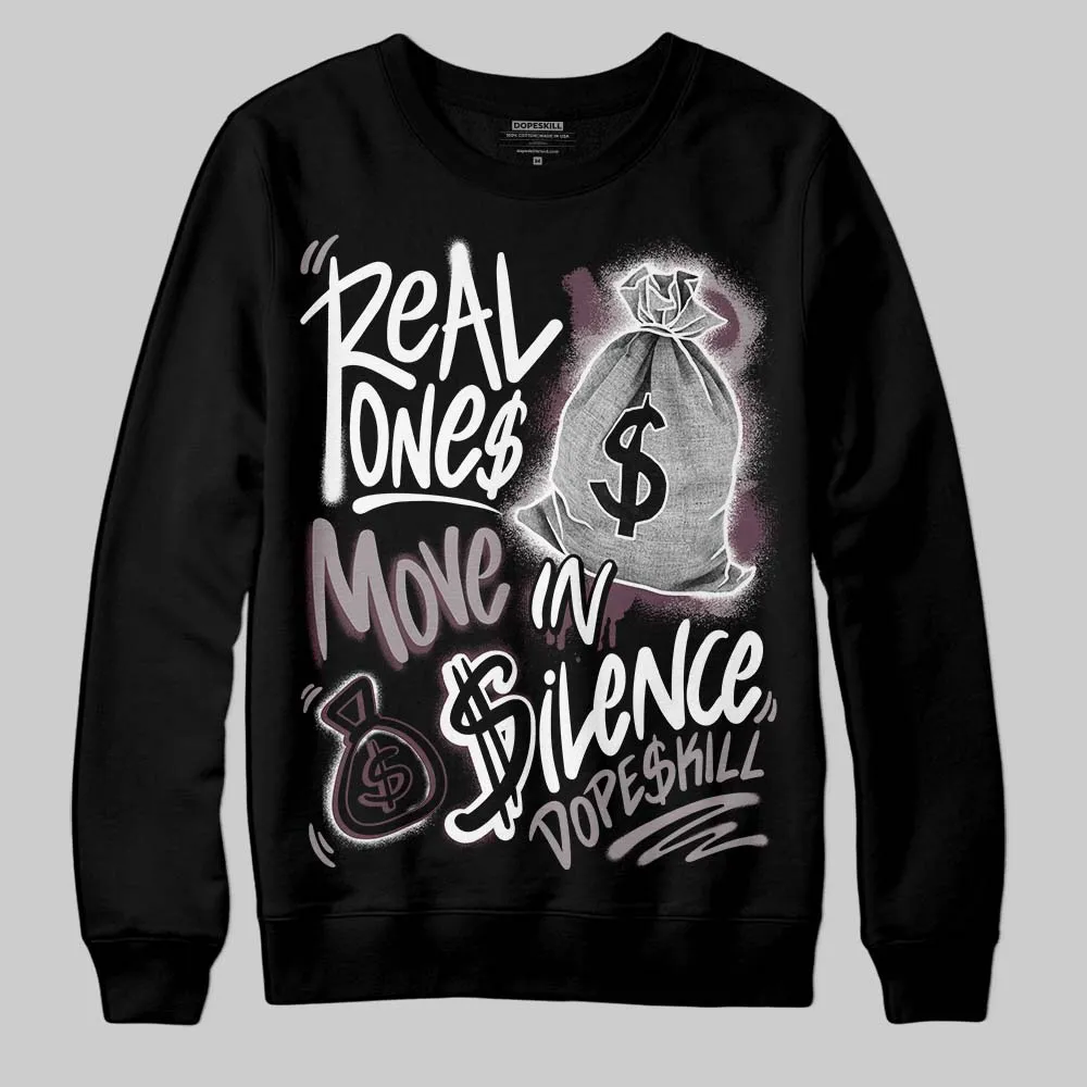 A Ma Maniere x "Violet Ore" 5s DopeSkill Sweatshirt Real Ones Move In Silence Graphic sold by DopeSkill product image thumbnail 2