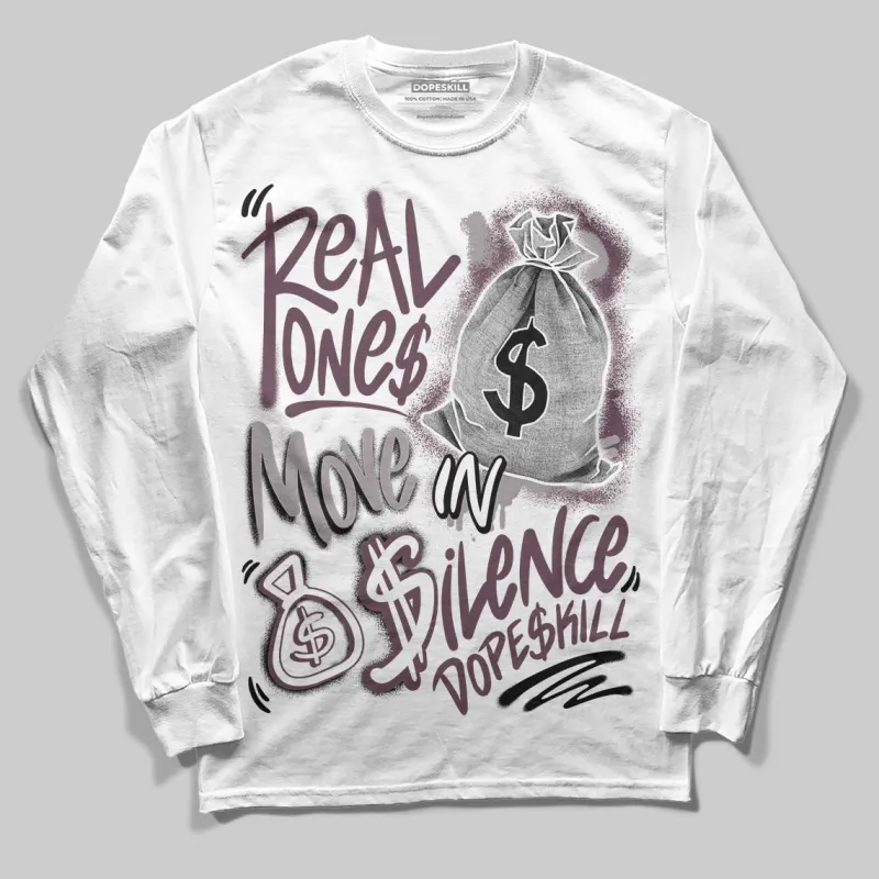 A Ma Maniere x "Violet Ore" 5s DopeSkill Long Sleeve T-Shirt Real Ones Move In Silence Graphic sold by DopeSkill