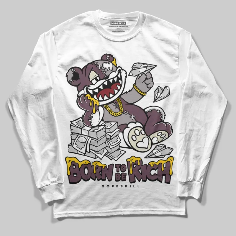 A Ma Maniere x "Violet Ore" 5s DopeSkill Long Sleeve T-Shirt Born To Be Rich Graphic sold by DopeSkill