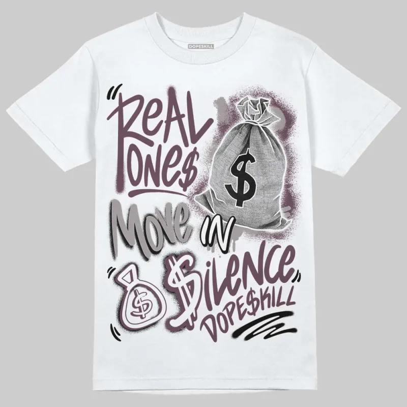 A Ma Maniere x "Violet Ore" 5s DopeSkill T-Shirt Real Ones Move In Silence Graphic sold by DopeSkill