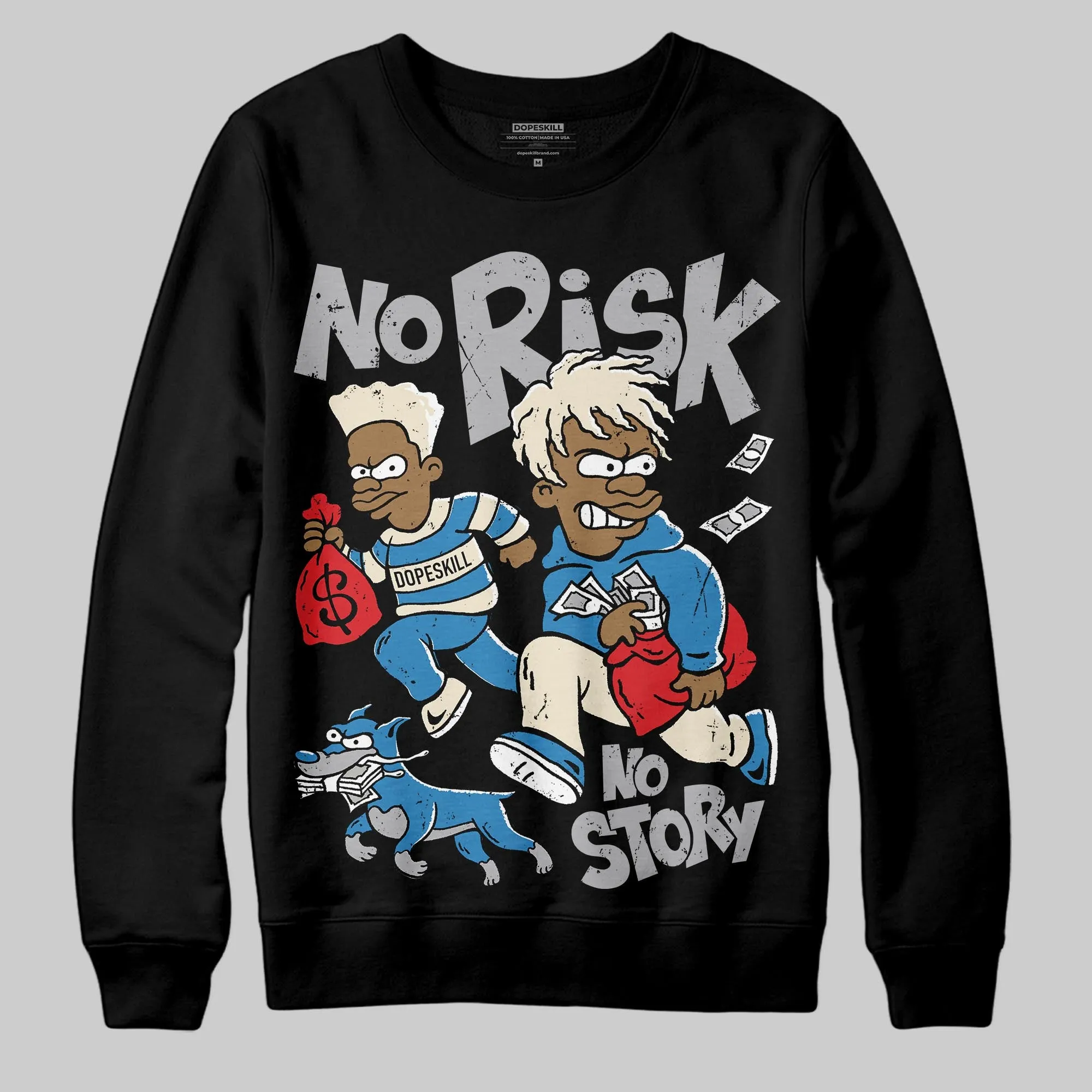 Rare Air 3s DopeSkill Sweatshirt No Risk No Story Graphic sold by DopeSkill