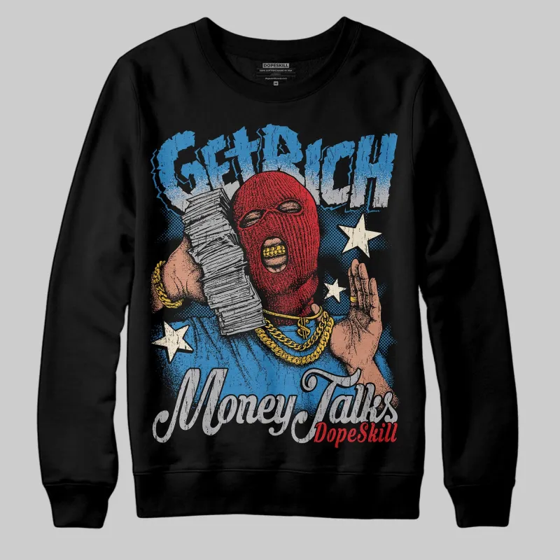 Rare Air 3s DopeSkill Sweatshirt Get Rich Graphic sold by DopeSkill