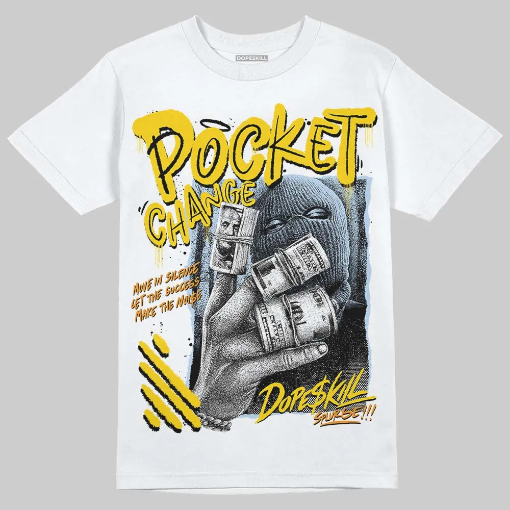Yellow Ochre 6s DopeSkill T-Shirt Pocket Change Graphic sold by DopeSkill product image thumbnail 2