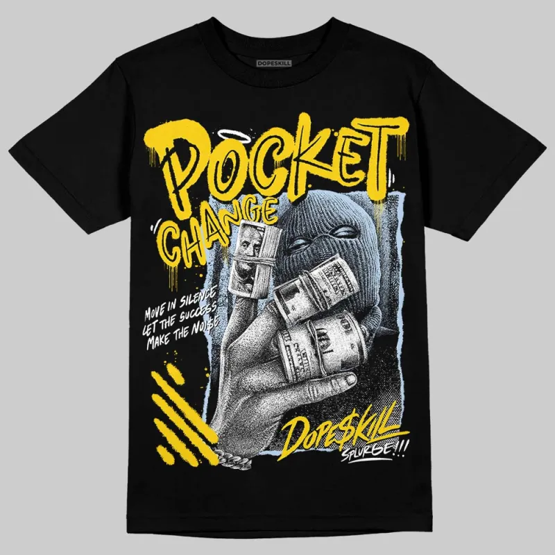 Yellow Ochre 6s DopeSkill T-Shirt Pocket Change Graphic sold by DopeSkill