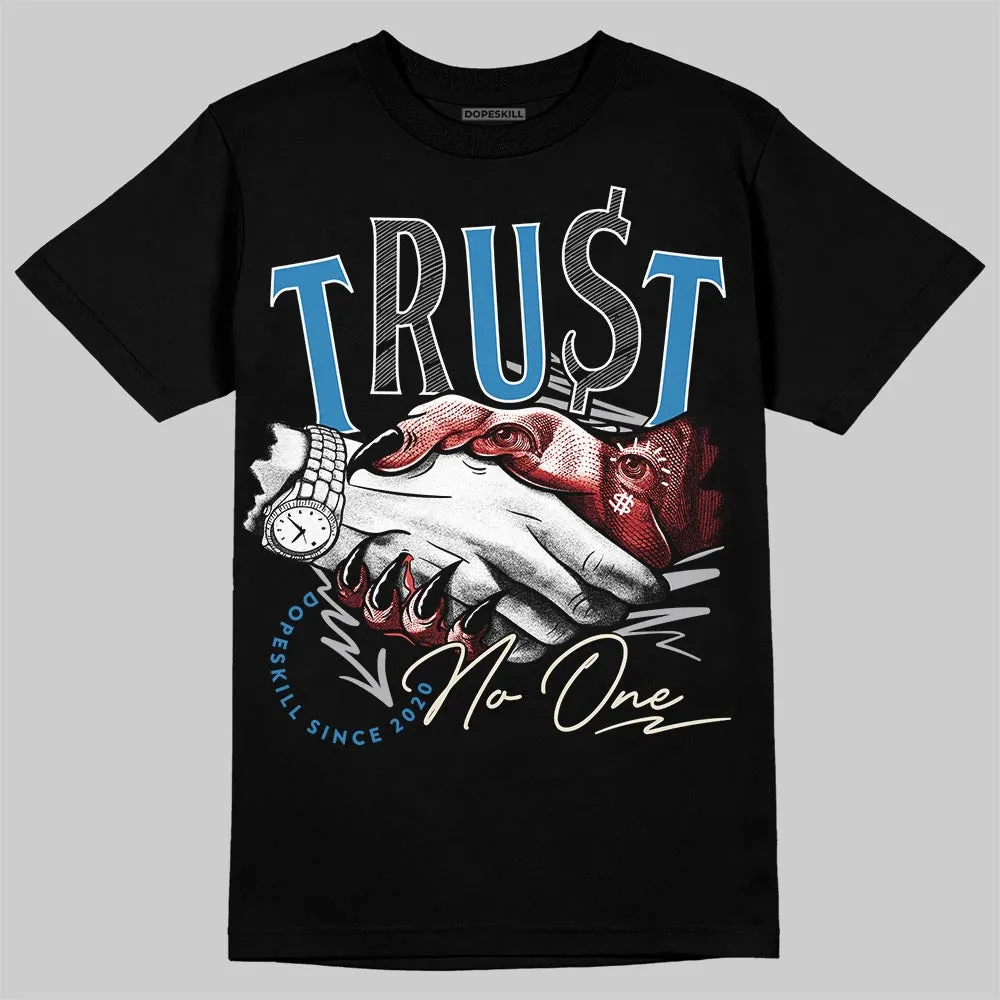 Rare Air 3s DopeSkill T-Shirt Trust No One Graphic sold by DopeSkill