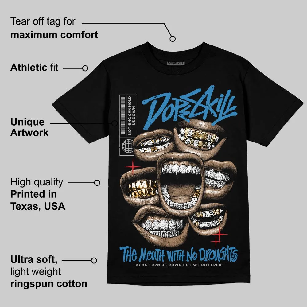Rare Air 3s DopeSkill T-Shirt The Mouth With No Droughts Graphic sold by DopeSkill product image thumbnail 3