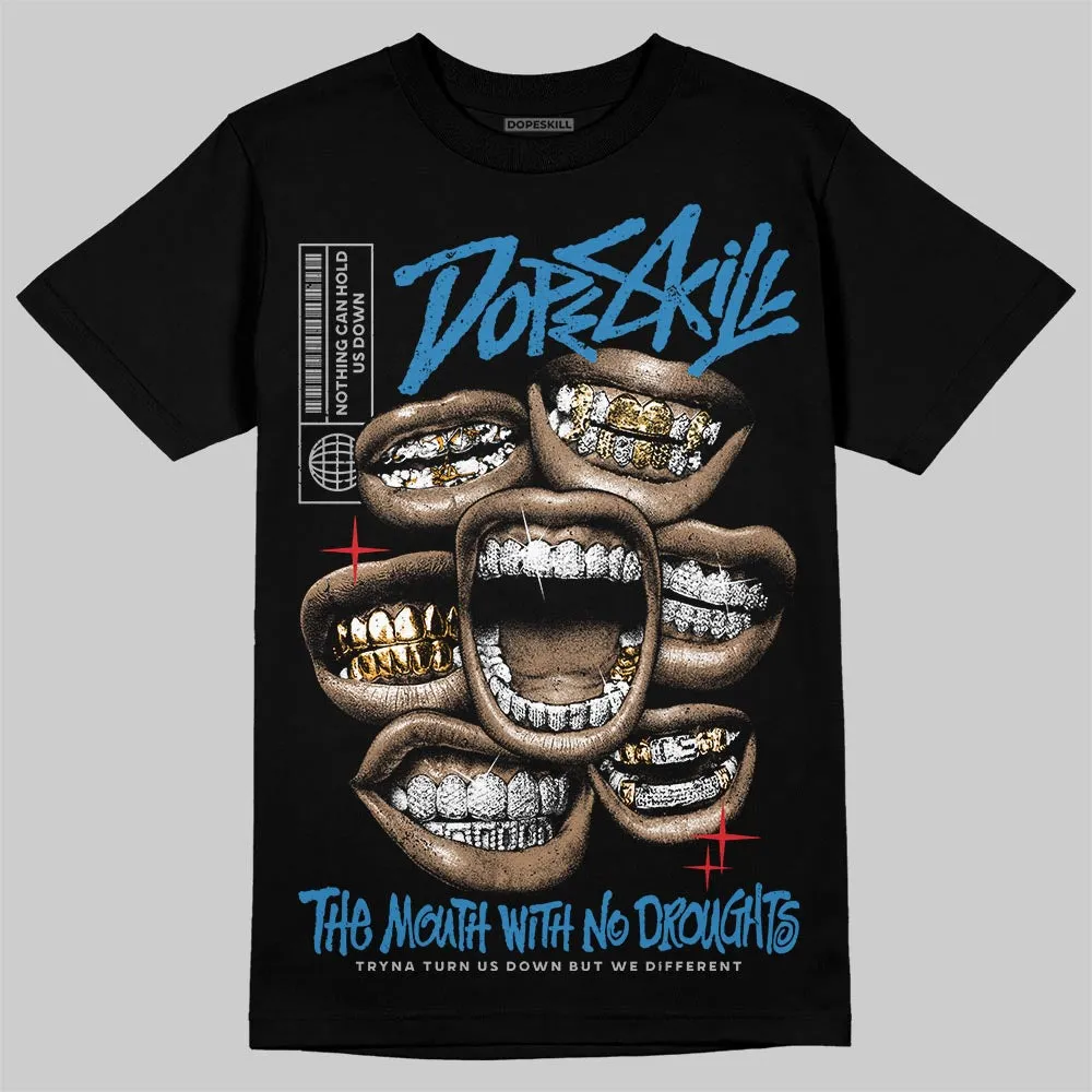 Rare Air 3s DopeSkill T-Shirt The Mouth With No Droughts Graphic sold by DopeSkill