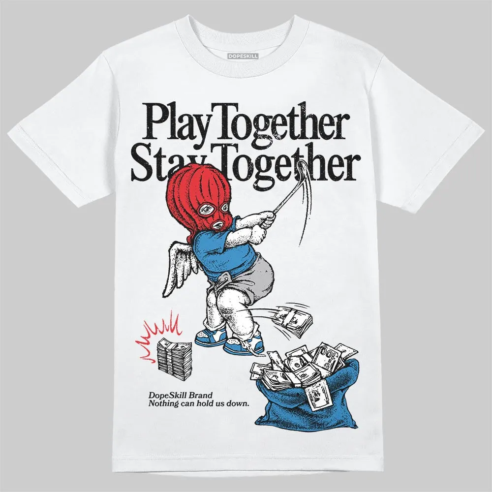 Rare Air 3s DopeSkill T-Shirt Play together, Stay together Graphic sold by DopeSkill product image thumbnail 2