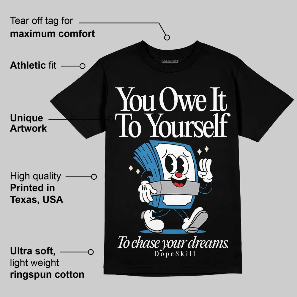 Rare Air 3s DopeSkill T-Shirt Owe It To Yourself Graphic sold by DopeSkill product image thumbnail 3