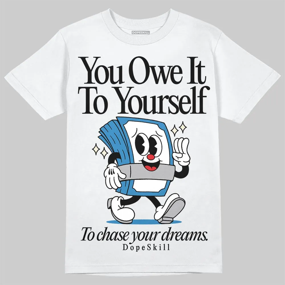 Rare Air 3s DopeSkill T-Shirt Owe It To Yourself Graphic sold by DopeSkill product image thumbnail 2