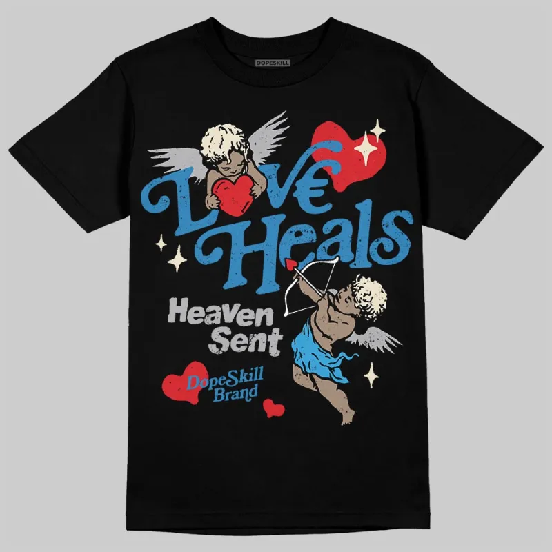Rare Air 3s DopeSkill T-Shirt New Love Heals Graphic sold by DopeSkill