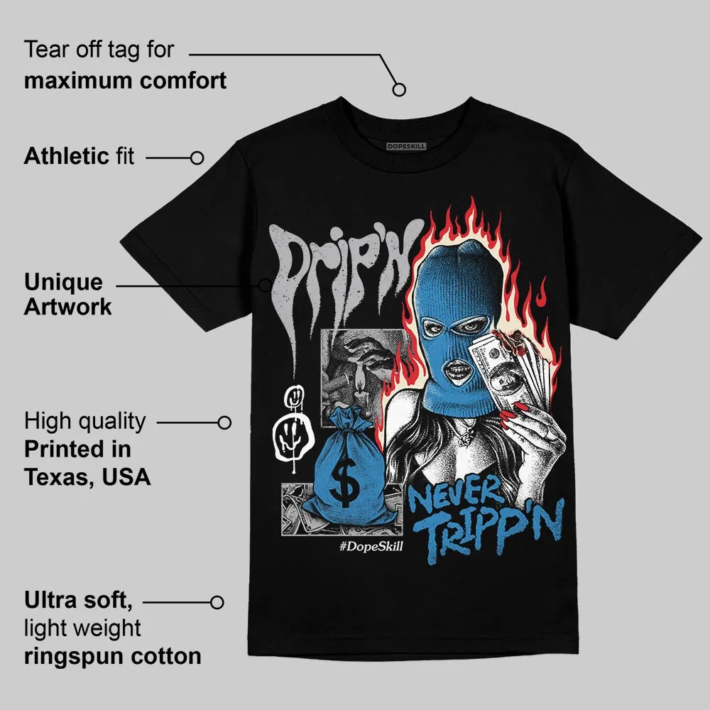 Rare Air 3s DopeSkill T-Shirt Drip'n Never Tripp'n Graphic sold by DopeSkill product image thumbnail 3