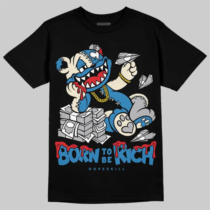 Rare Air 3s DopeSkill T-Shirt Born To Be Rich Graphic sold by DopeSkill