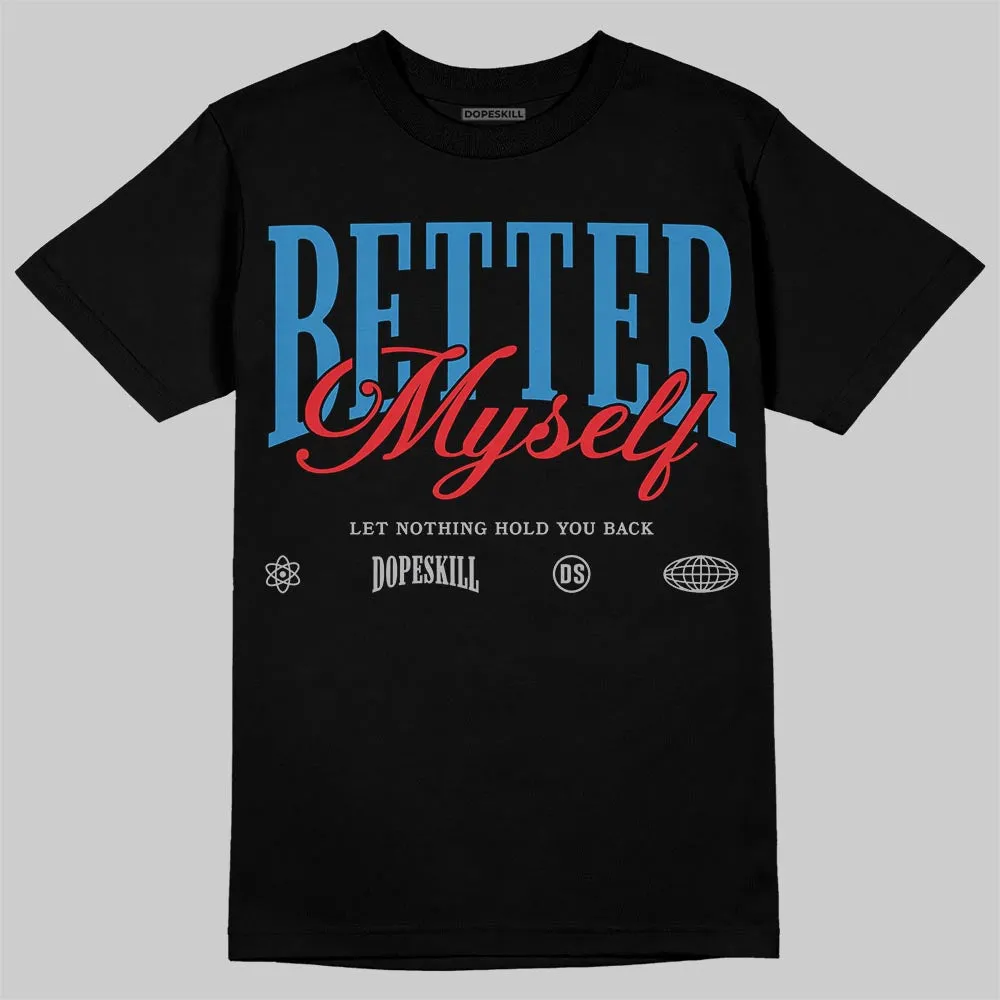 Rare Air 3s DopeSkill T-Shirt Better Myself Graphic sold by DopeSkill