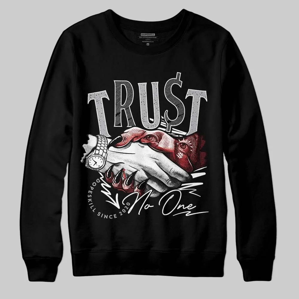 White Cement 4s DopeSkill Sweatshirt Trust No One Graphic sold by DopeSkill product image thumbnail 2