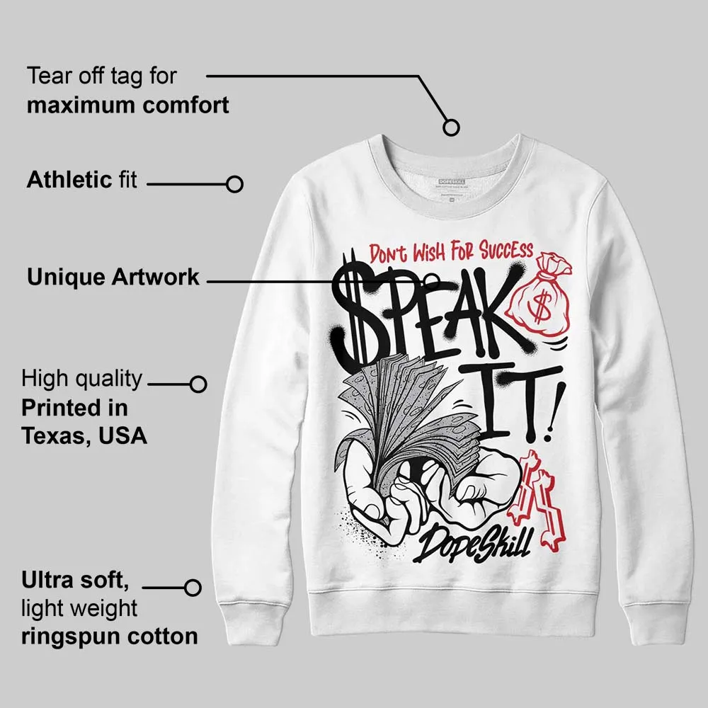 White Cement 4s DopeSkill Sweatshirt Speak It Graphic sold by DopeSkill product image thumbnail 3