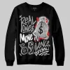 White Cement 4s DopeSkill Sweatshirt Real Ones Move In Silence Graphic sold by DopeSkill