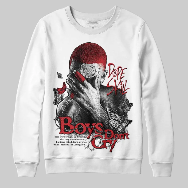 White Cement 4s DopeSkill Sweatshirt Boys Don't Cry Graphic sold by DopeSkill