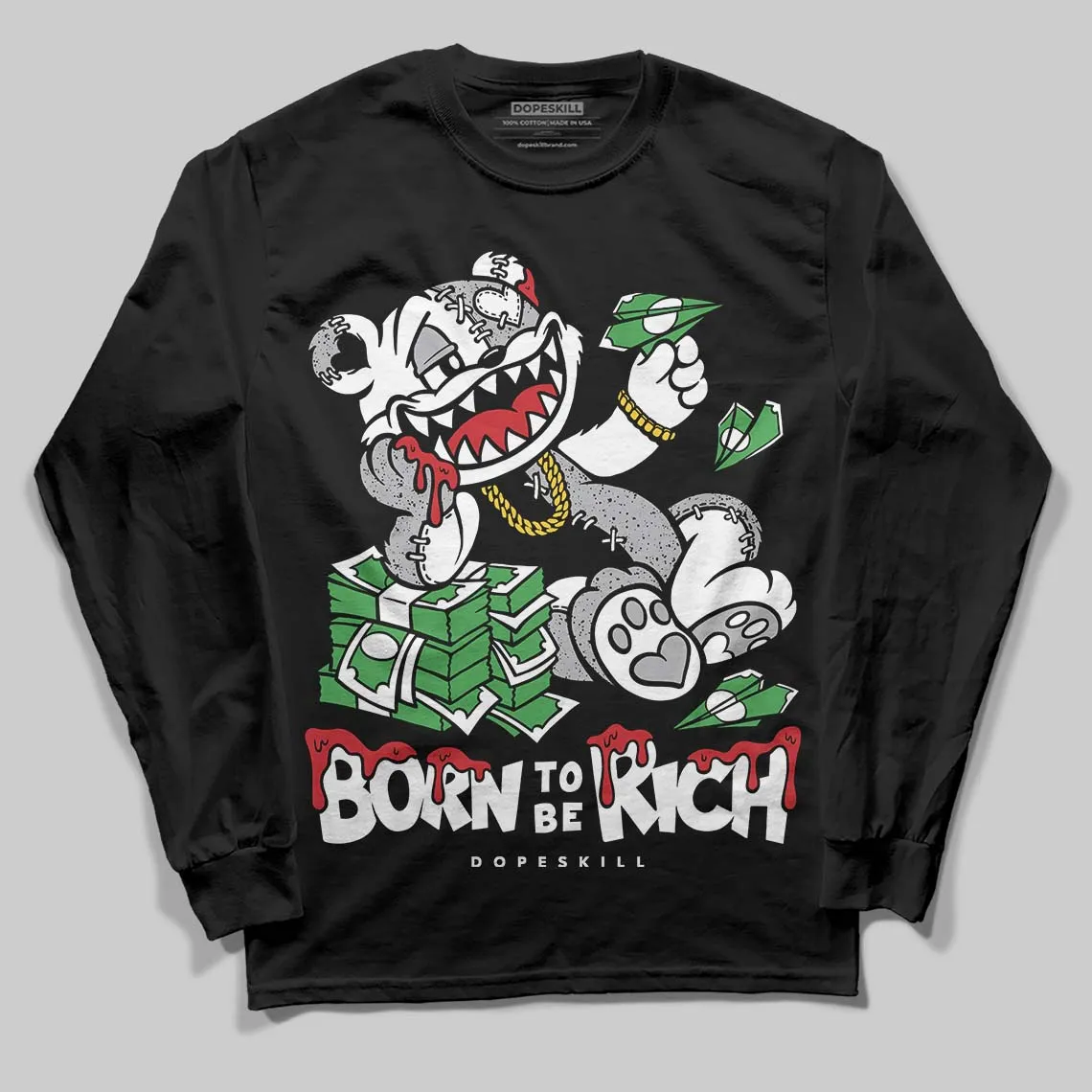 White Cement 4s DopeSkill Long Sleeve T-Shirt Born To Be Rich Graphic sold by DopeSkill product image thumbnail 2