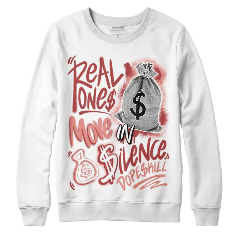 Dune Red 13s DopeSkill Sweatshirt Real Ones Move In Silence Graphic sold by DopeSkill