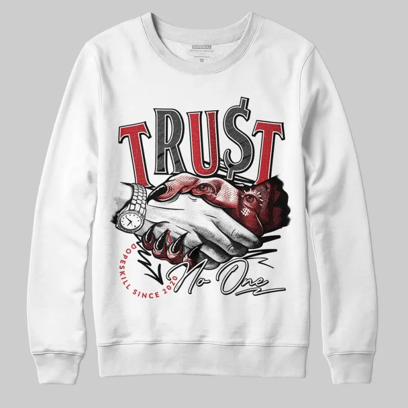Ruby 1s DopeSkill Sweatshirt Trust No One Graphic sold by DopeSkill