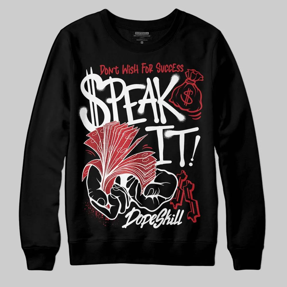 Ruby 1s DopeSkill Sweatshirt Speak It Graphic sold by DopeSkill product image thumbnail 2